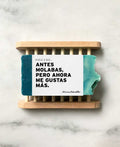 Antes molabas, pero ahora me gustas más