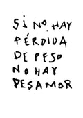 Si no hay pérdida de peso no hay desamor