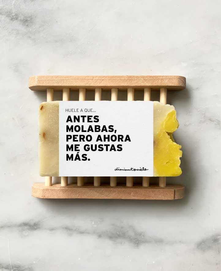 Antes molabas, pero ahora me gustas más