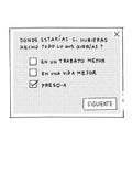 Dónde estarías si hubieras hecho todo lo que querías?