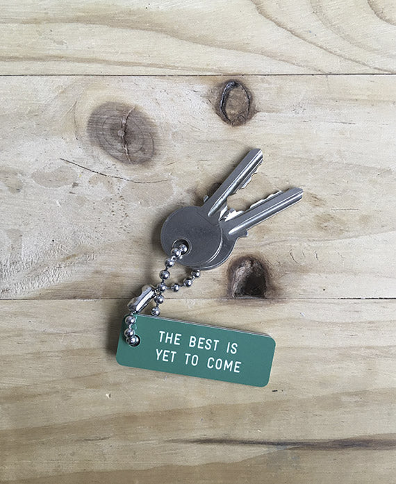 THE BEST IS YET TO COME